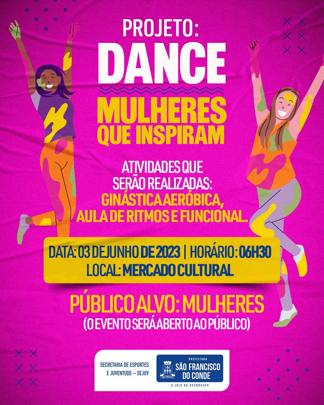 SEJUV: Projeto Dance – Mulheres que Inspiram, acontecerá no dia 03 de junho